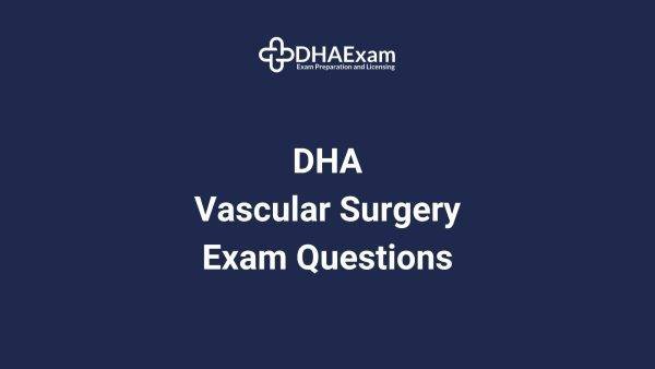 Dha Vascular Surgery Exam Mcqs
